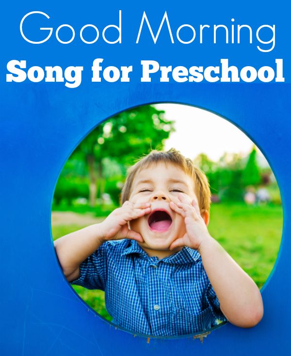 Good Morning Song For Preschool 
